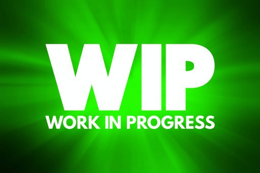 The Importance of a Work in Process (WIP) File for Businesses
