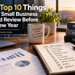What Every Small Business Should Review Before the New Year